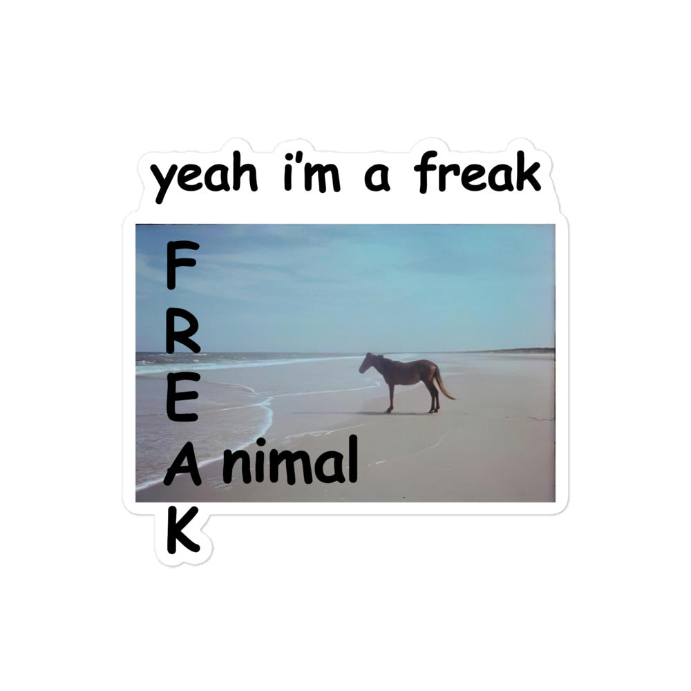 Yeah I'm a FREAK (Animal) sticker