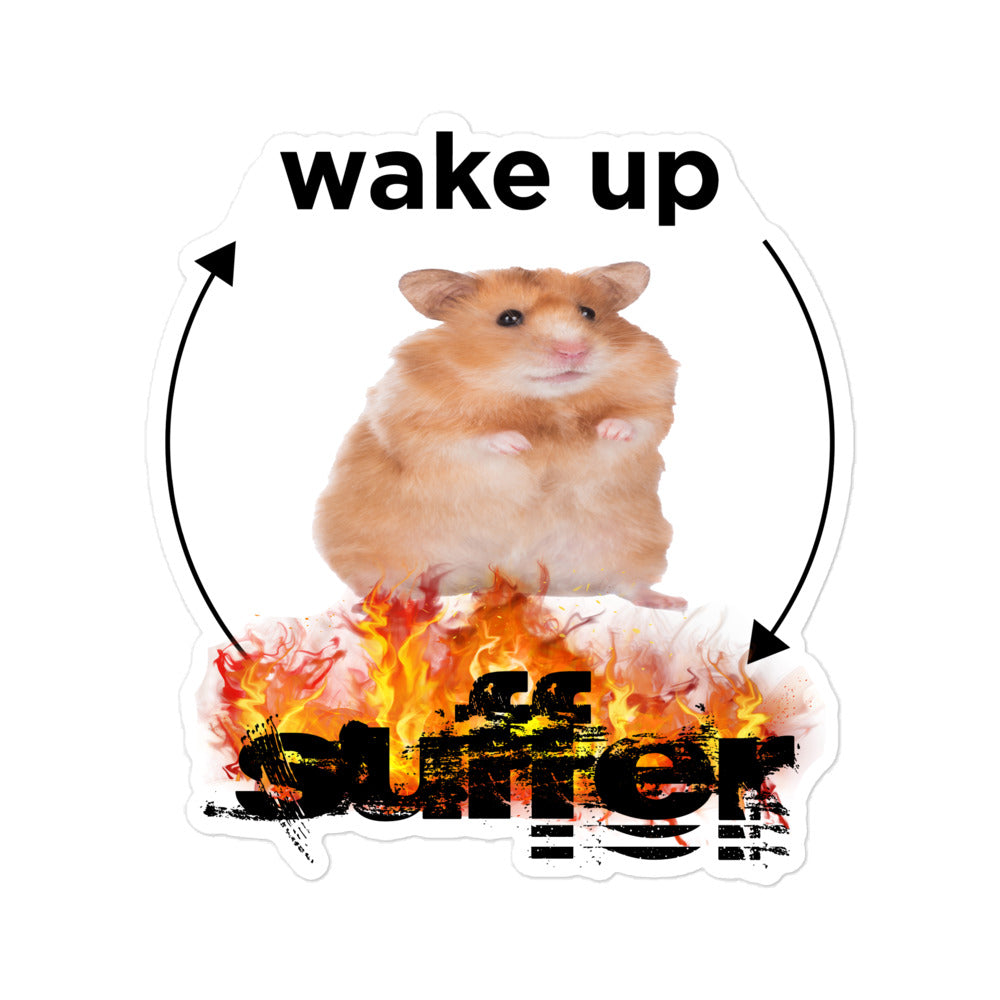 Wake Up Suffer sticker