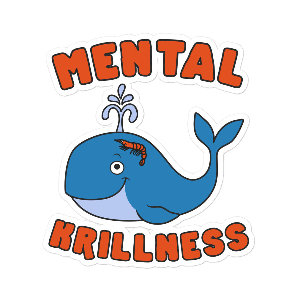 Mental Krillness sticker