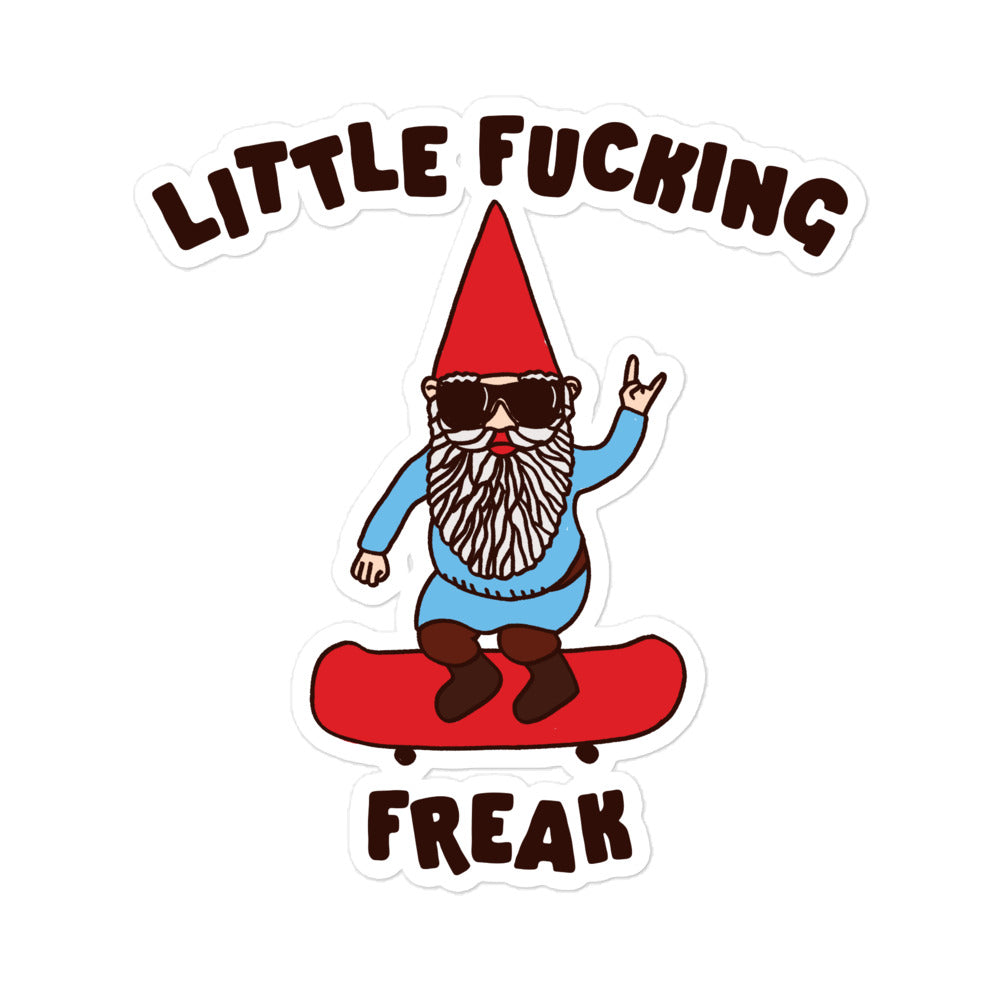 Little Fucking Freak (Gnome) sticker