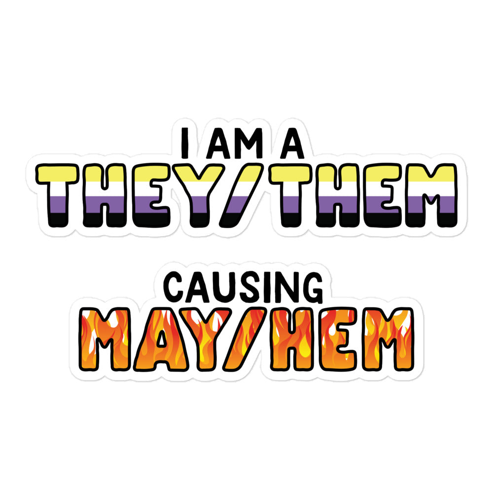 I Am A They/Them Causing Mey/Hem sticker