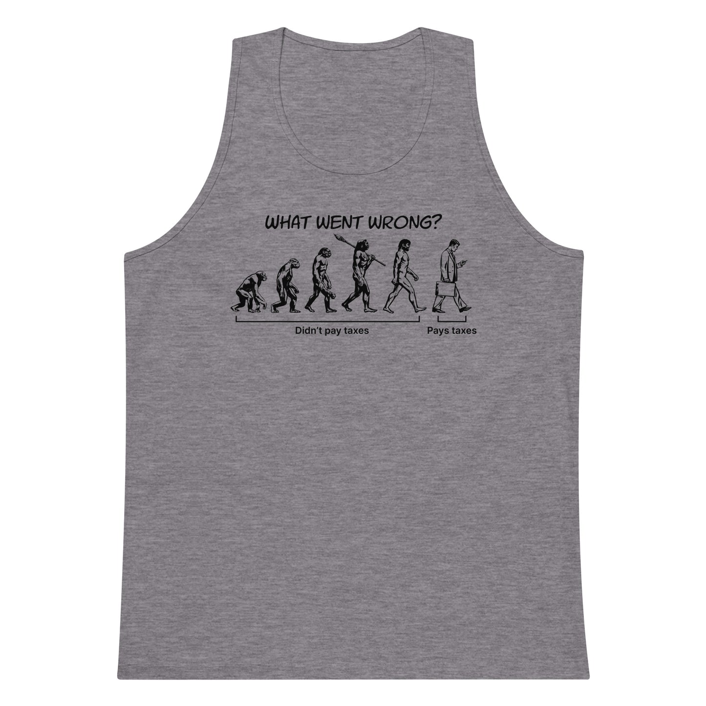 What Went Wrong (Taxes) tank top