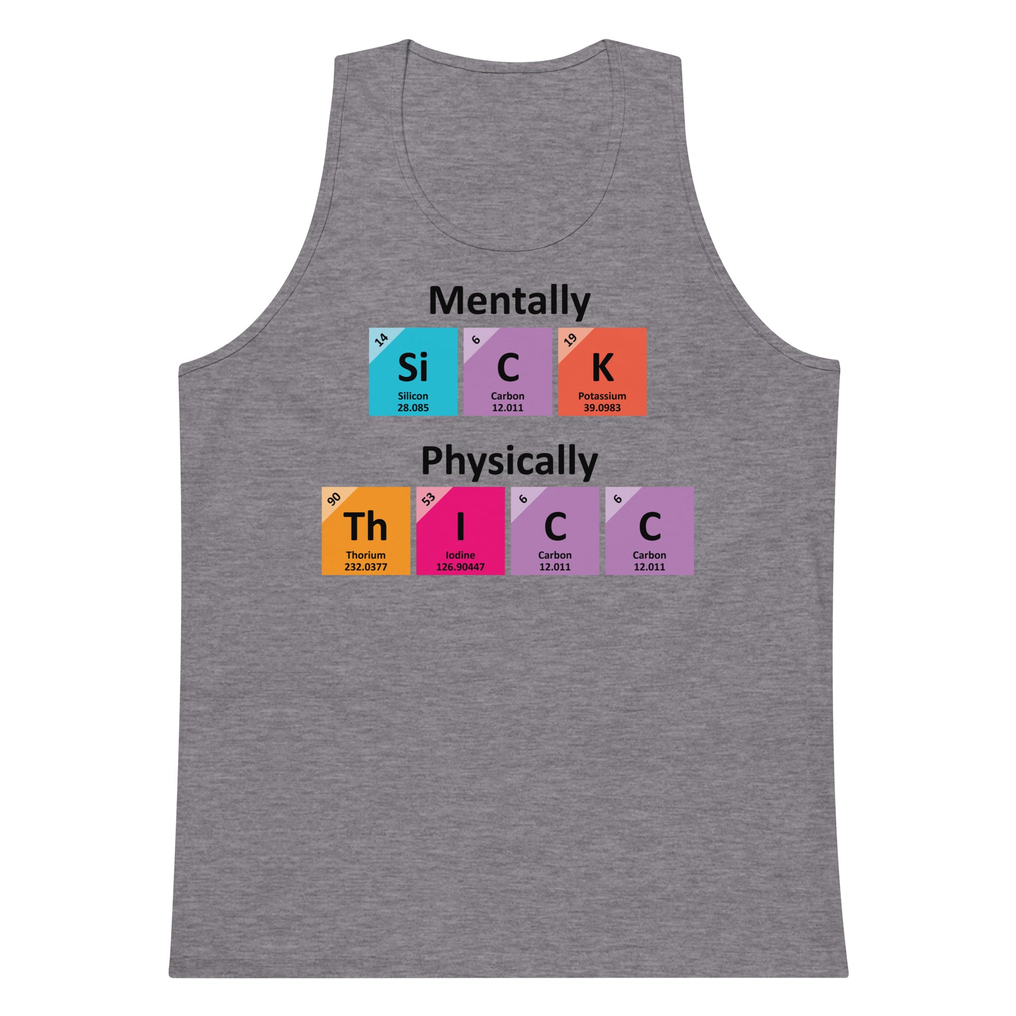 Mentally SiCK Physically ThICC tank top