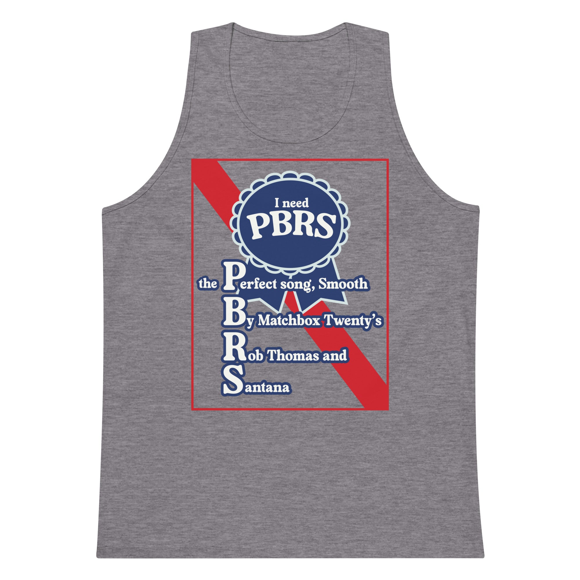 I Need PBRS (Smooth) tank top