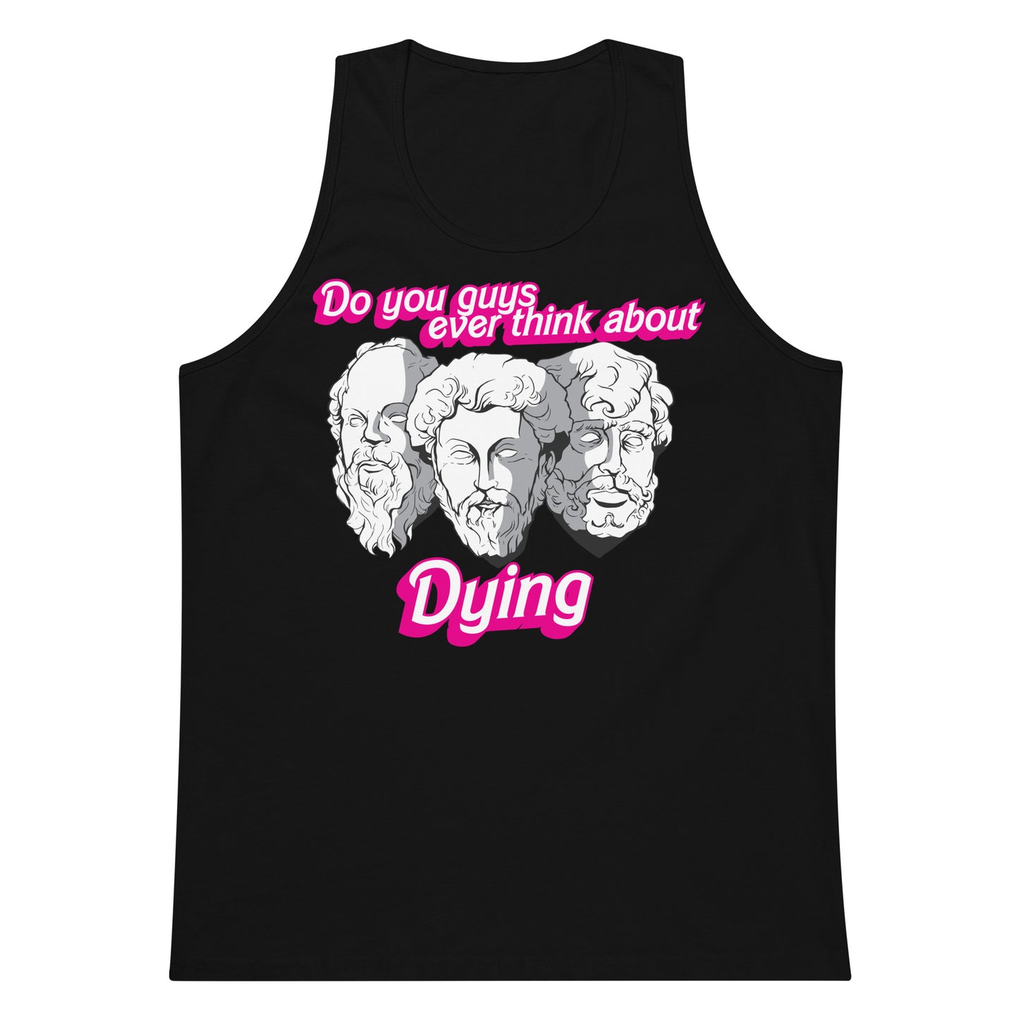 Do You Guys Ever Think About Dying (Philosophers) tank top
