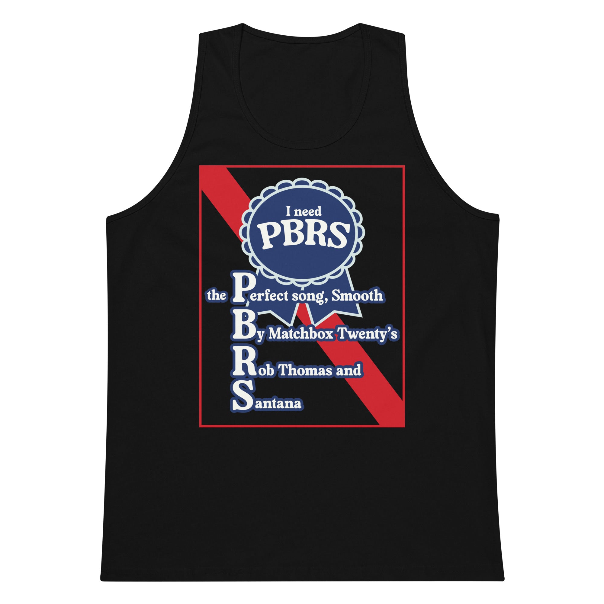 I Need PBRS (Smooth) tank top