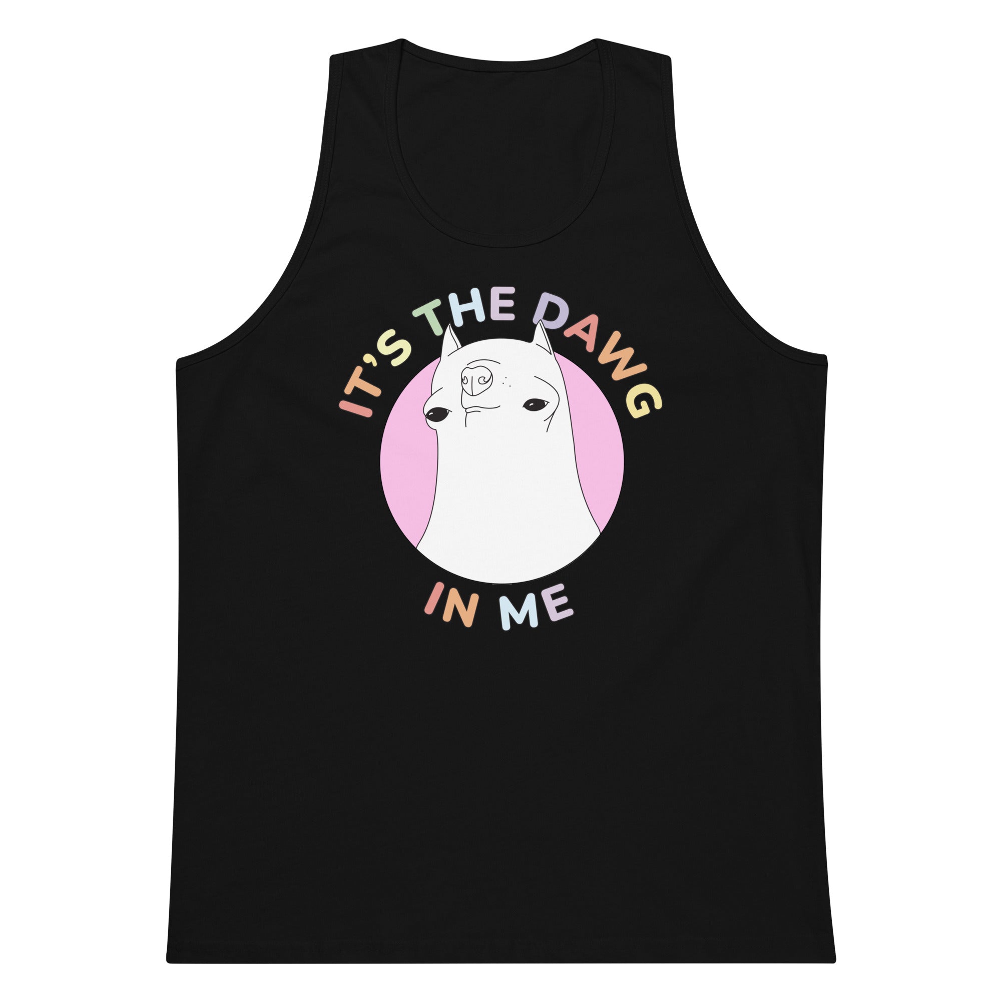 It's The Dawg in Me tank top