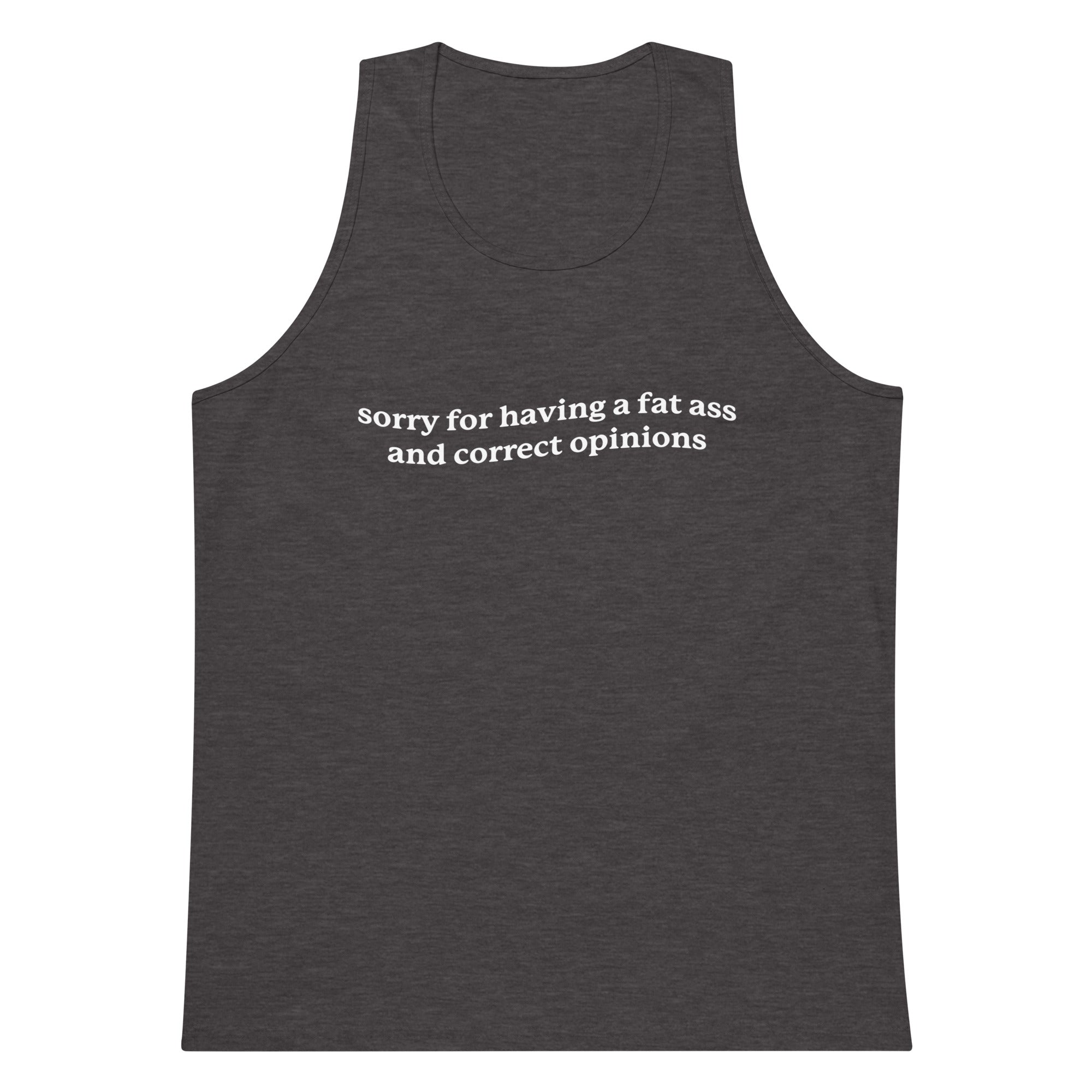 Fat Ass & Correct Opinions tank top