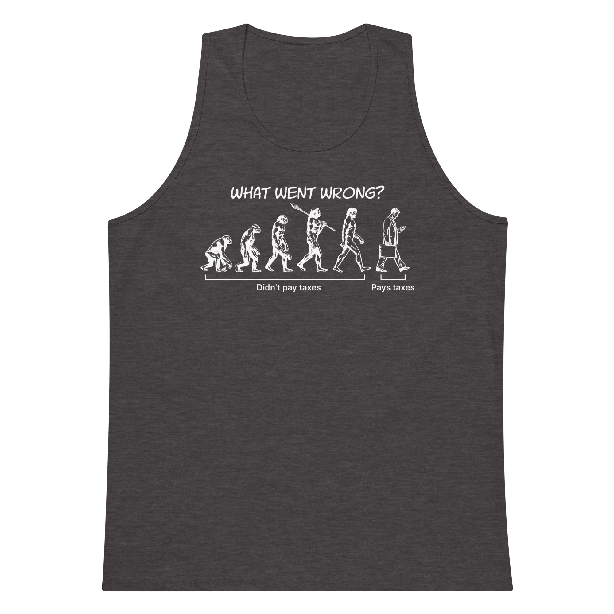 What Went Wrong (Taxes) tank top