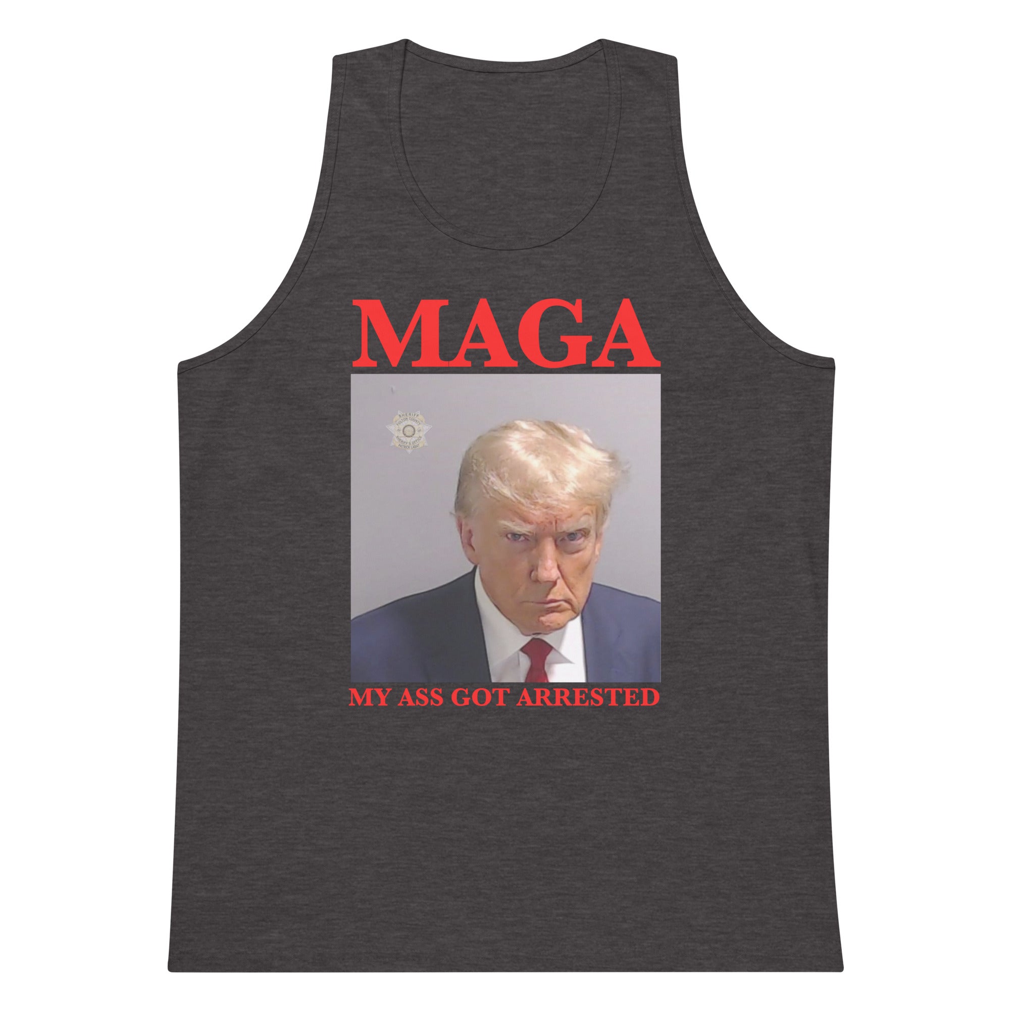 MAGA My Ass Got Arrested (Trump Mugshot) tank top