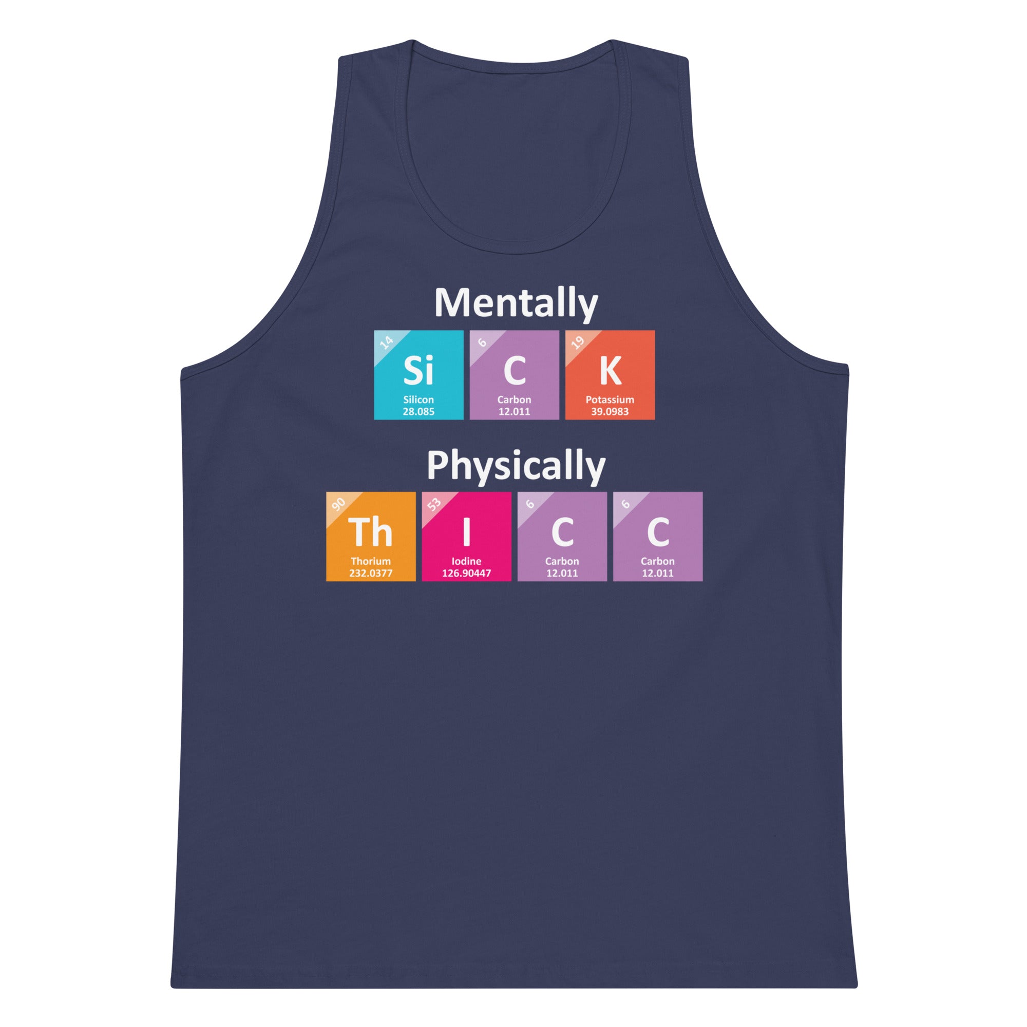 Mentally SiCK Physically ThICC tank top