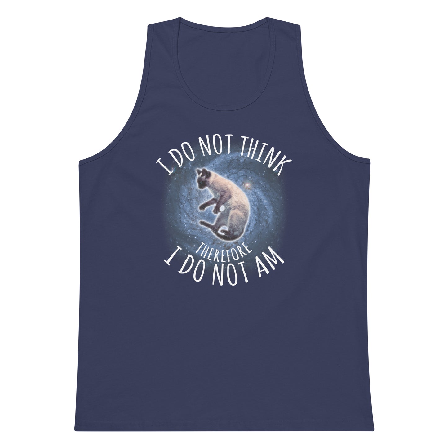 I Do Not Think Therefore I Do Not Am tank top