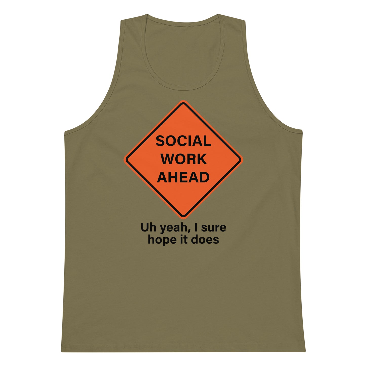 Social Work Ahead tank top