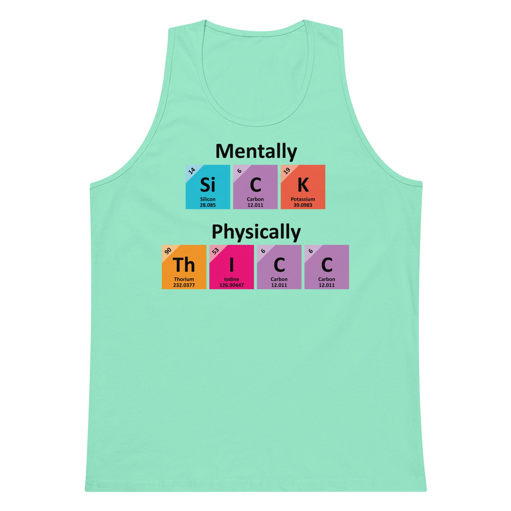 Mentally SiCK Physically ThICC tank top