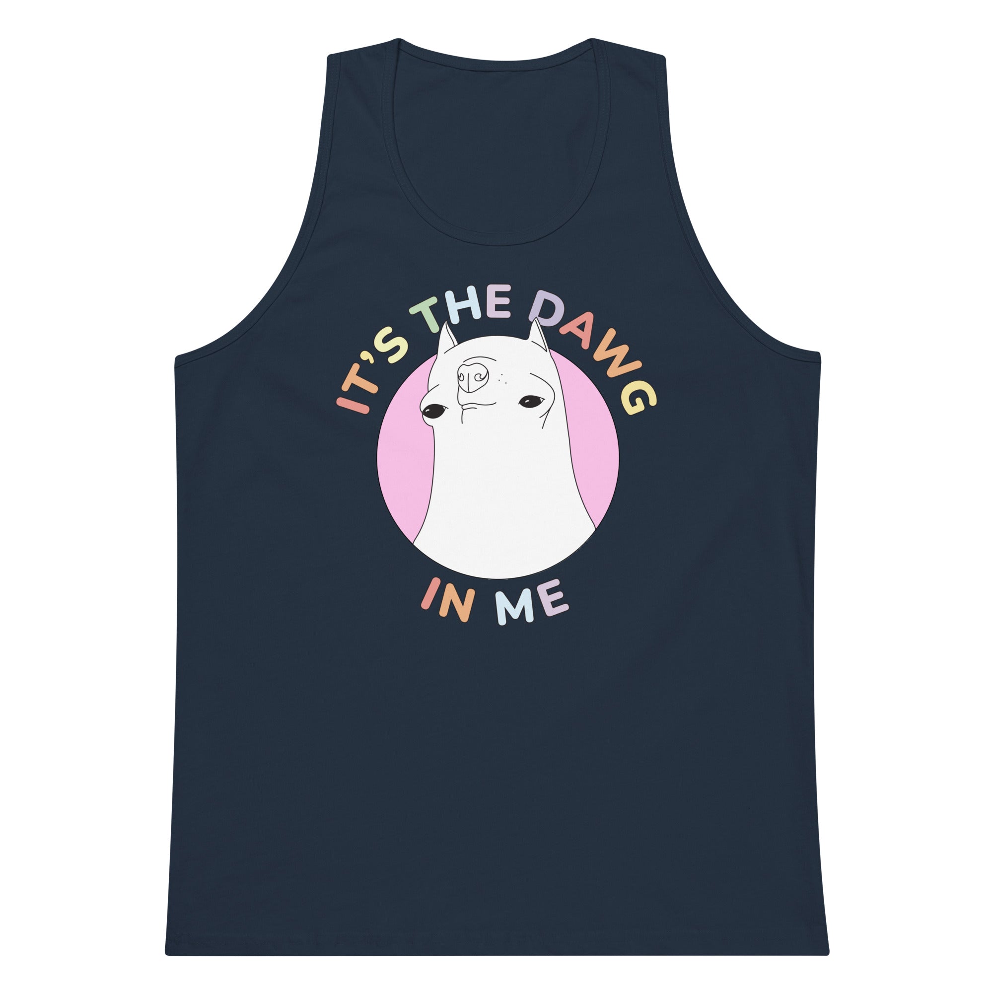 It's The Dawg in Me tank top