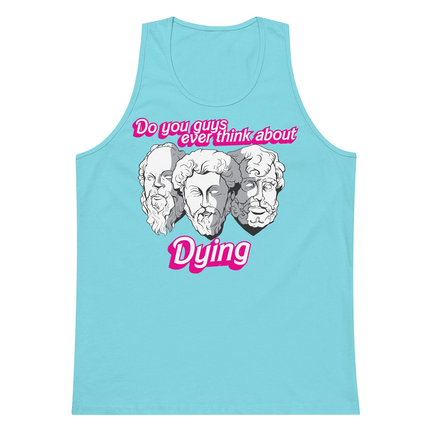 Do You Guys Ever Think About Dying (Philosophers) tank top
