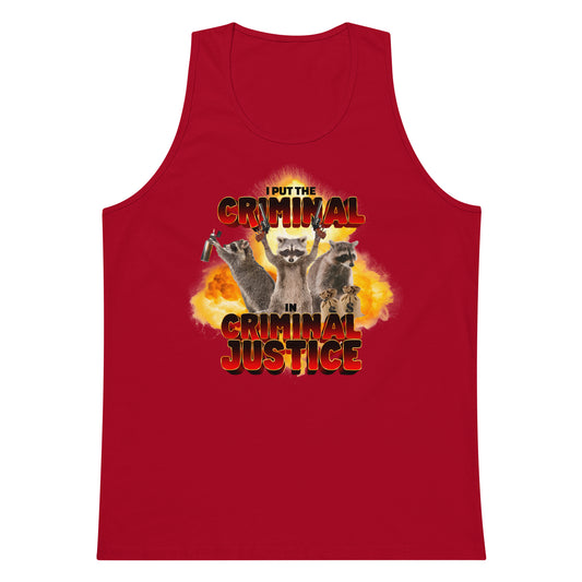 I Put the Criminal in Criminal Justice tank top