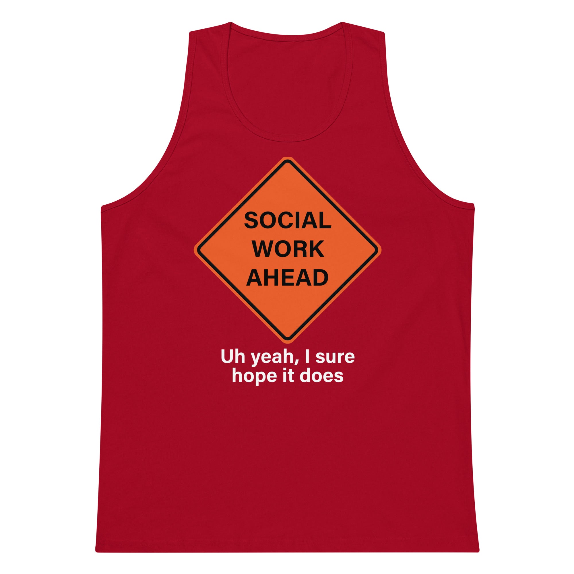 Social Work Ahead tank top