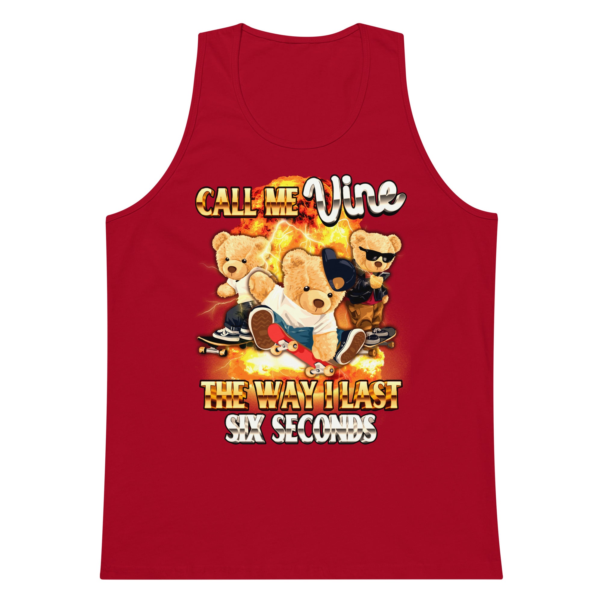 Call Me Vine the Way I Last 6 Seconds tank top