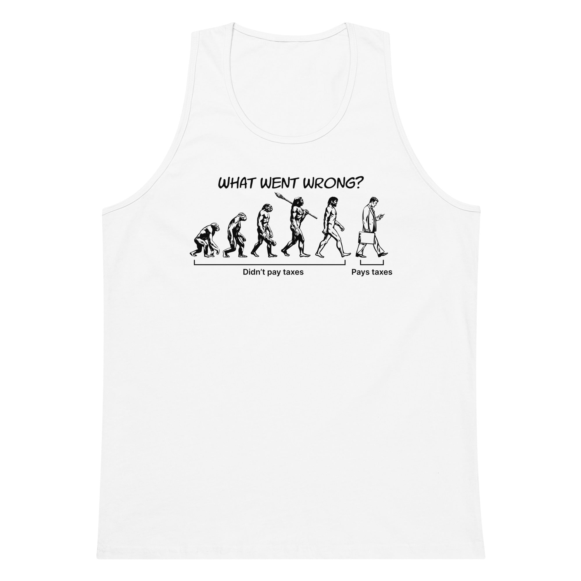 What Went Wrong (Taxes) tank top