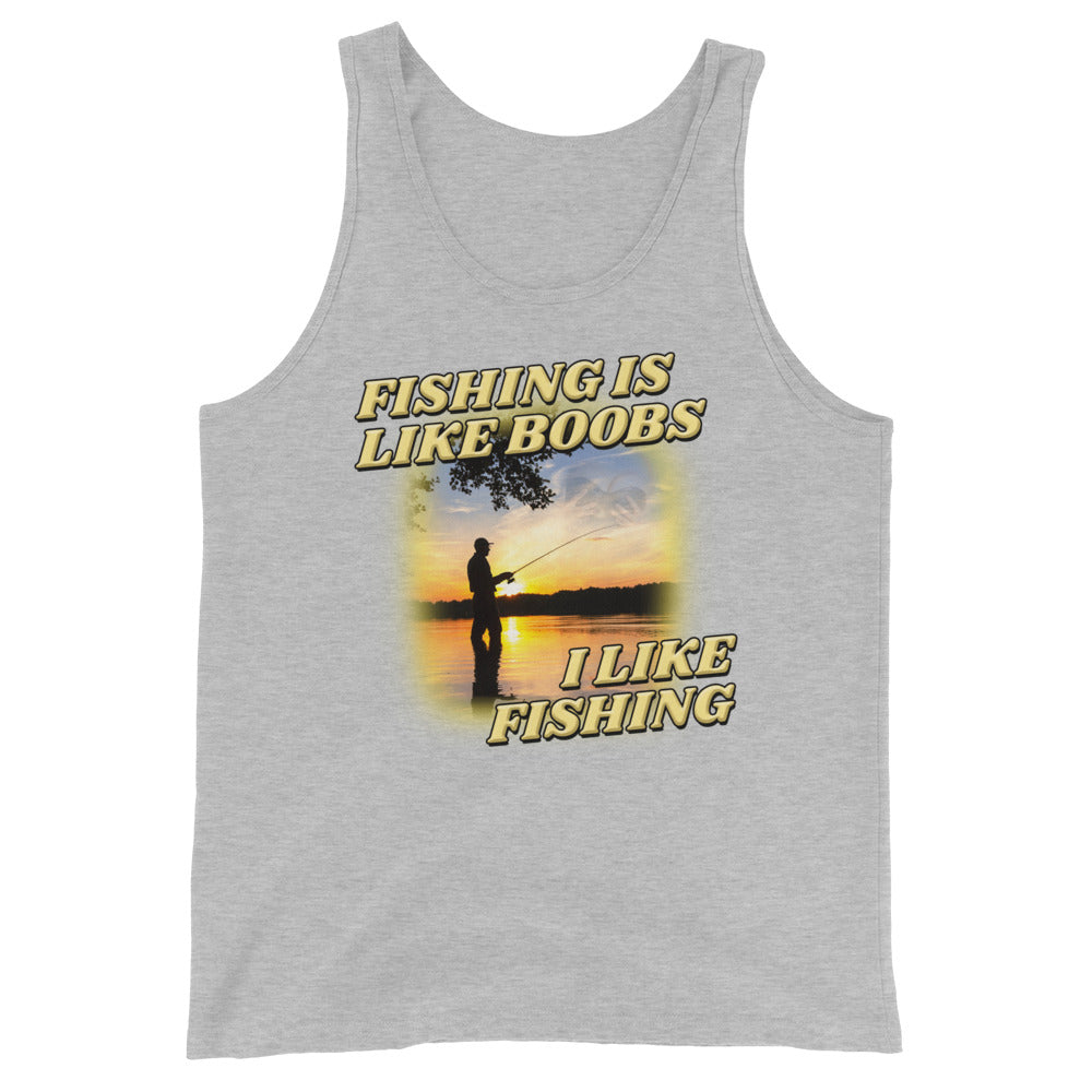 Fishing is Like Boobs Unisex Tank Top