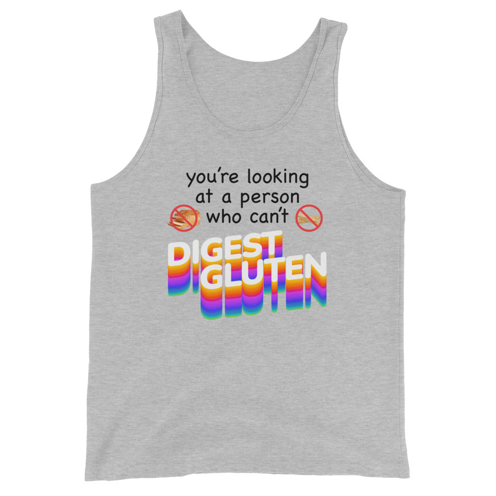 You're Looking at Person Who Can't Digest Gluten Unisex Tank Top