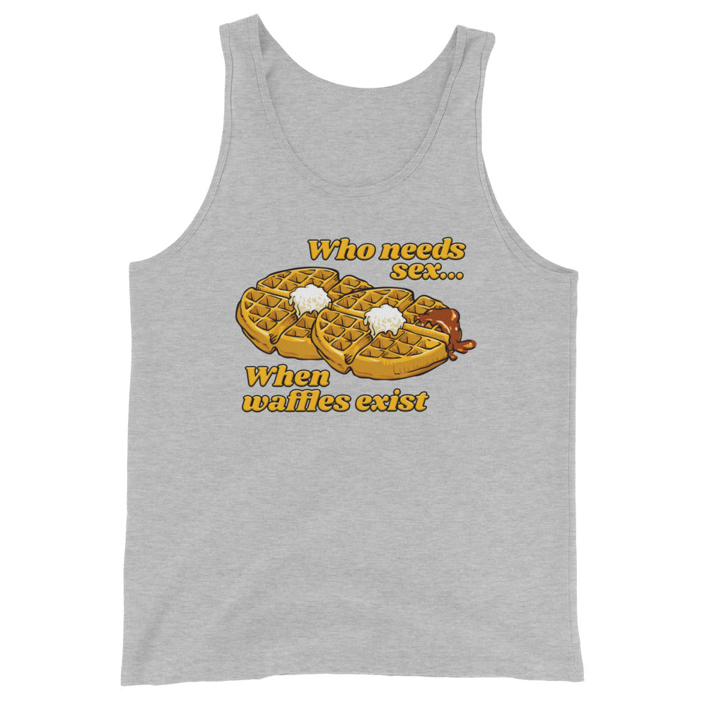 Who Needs Sex When Waffles Exist Unisex Tank Top