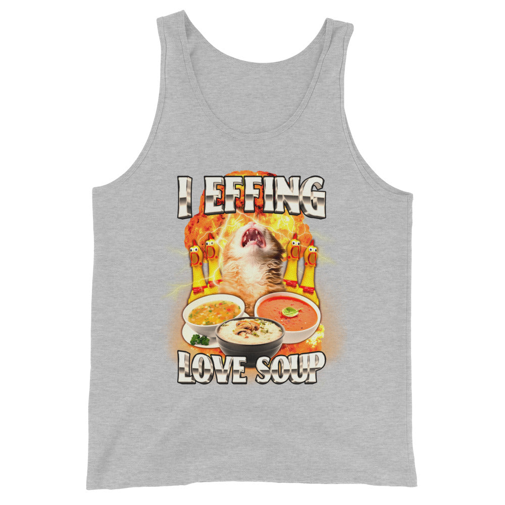 I Effing Love Soup (Clean) Unisex Tank Top