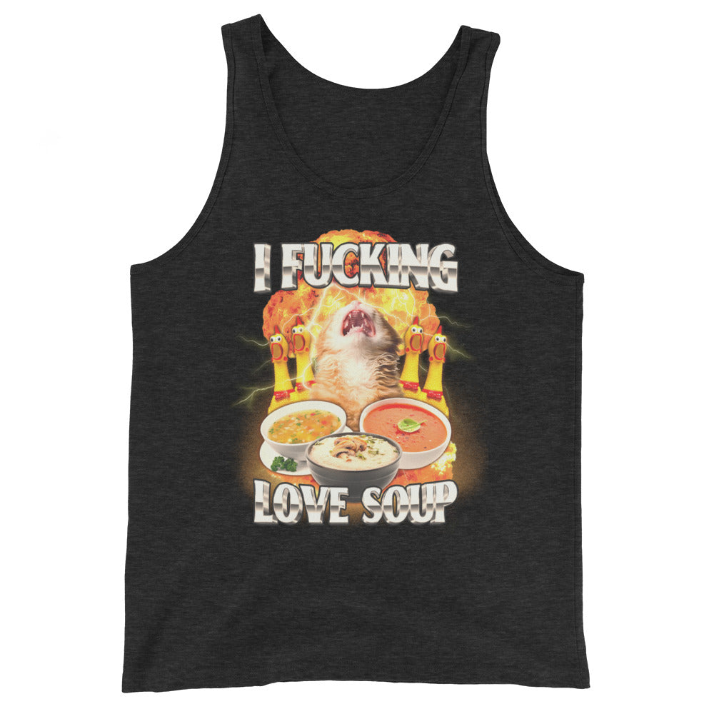 I Fucking Love Soup Unisex Tank Top