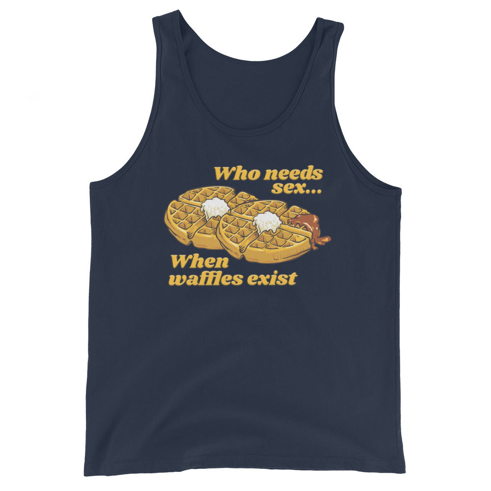 Who Needs Sex When Waffles Exist Unisex Tank Top