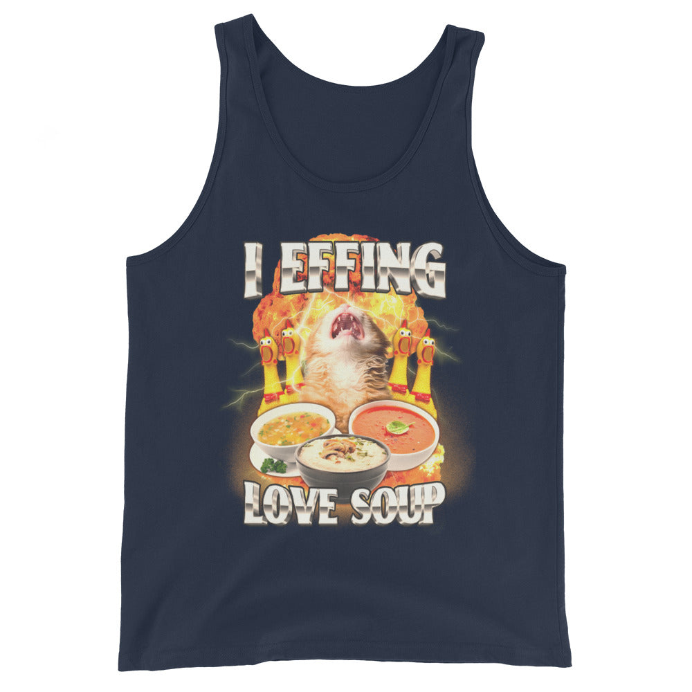 I Effing Love Soup (Clean) Unisex Tank Top