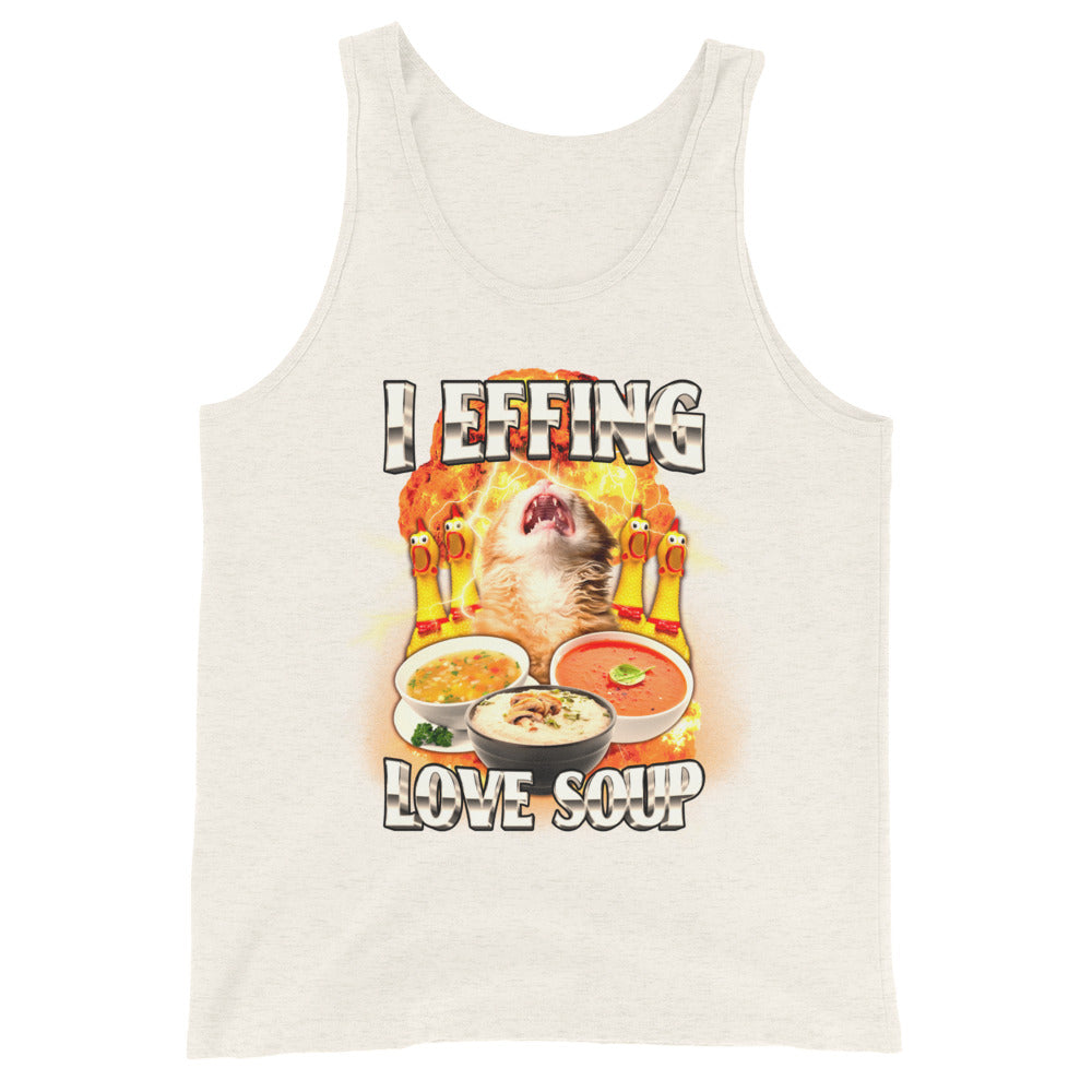 I Effing Love Soup (Clean) Unisex Tank Top