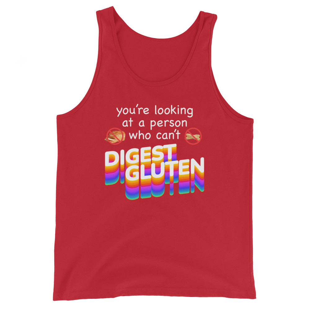 You're Looking at Person Who Can't Digest Gluten Unisex Tank Top