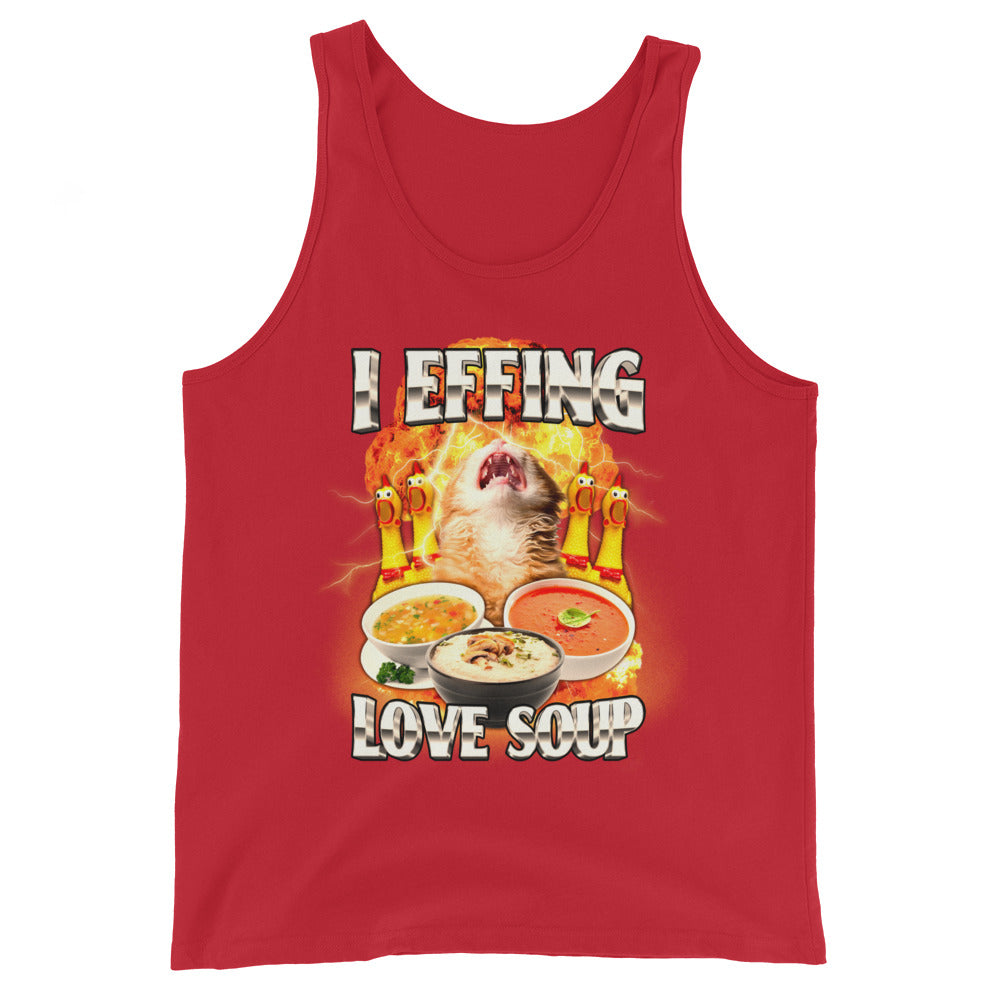 I Effing Love Soup (Clean) Unisex Tank Top