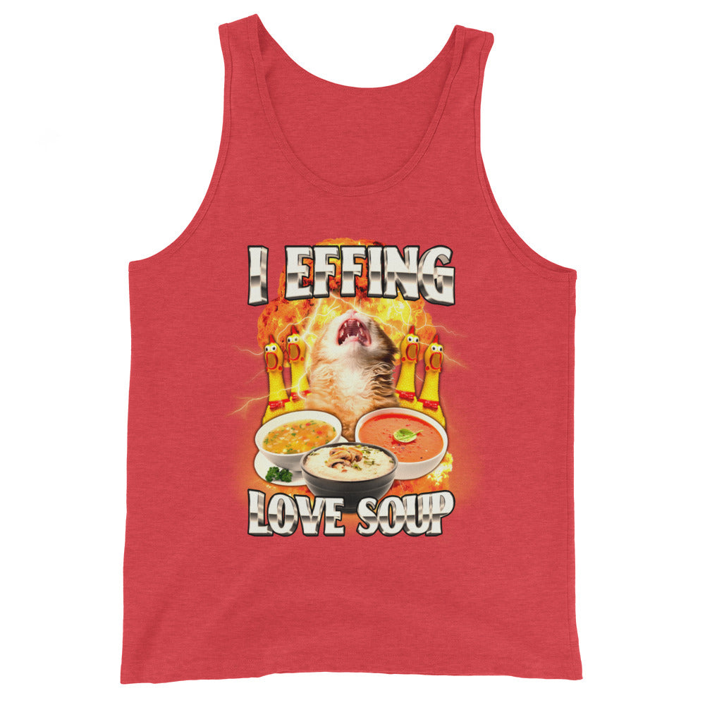 I Effing Love Soup (Clean) Unisex Tank Top