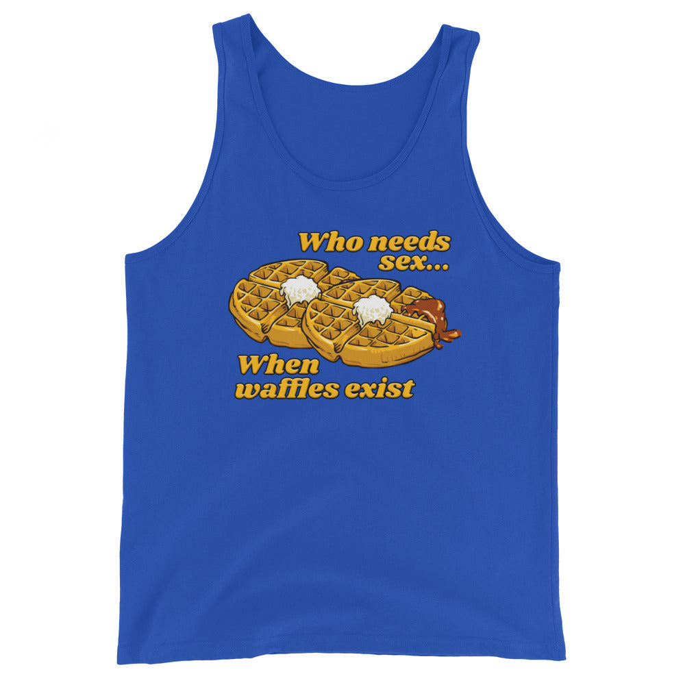 Who Needs Sex When Waffles Exist Unisex Tank Top