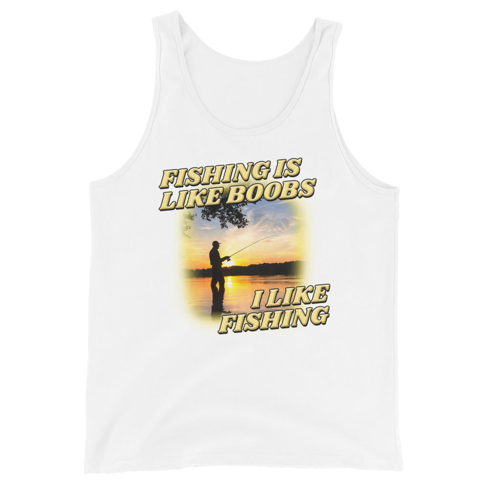 Fishing is Like Boobs Unisex Tank Top