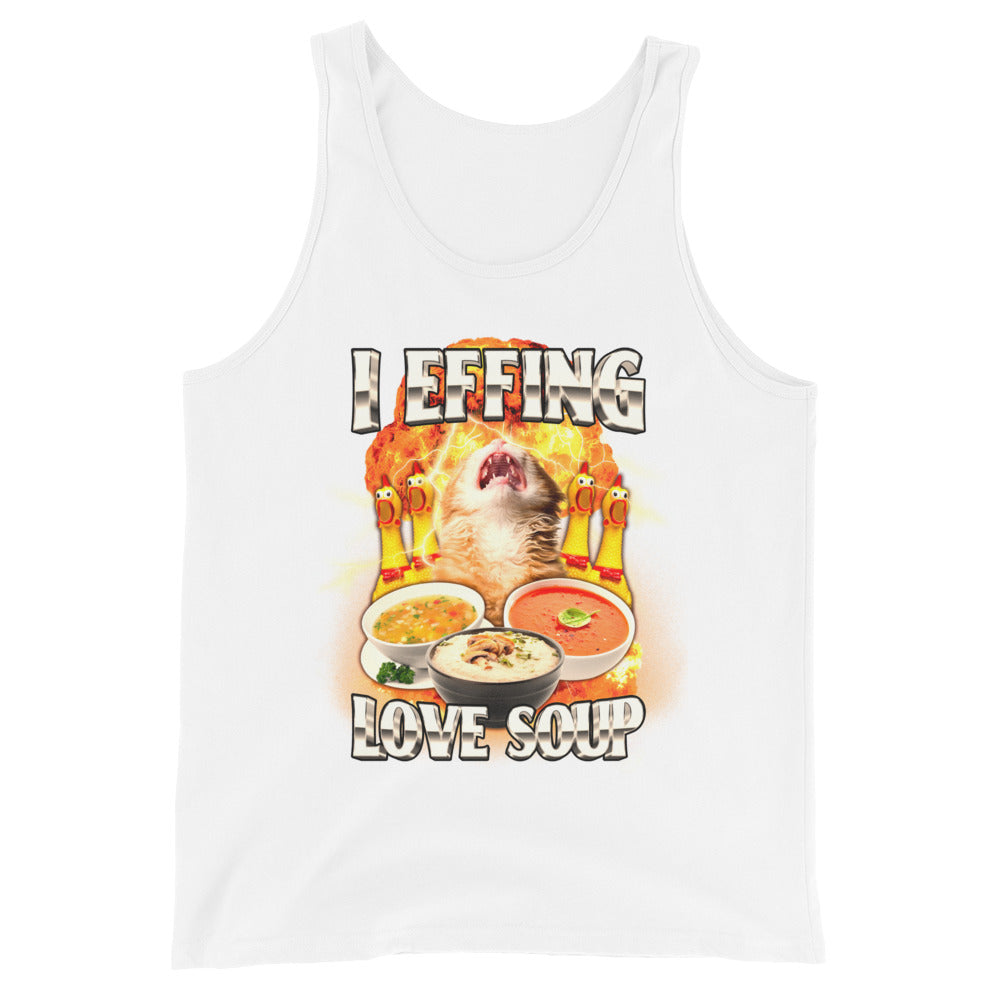 I Effing Love Soup (Clean) Unisex Tank Top