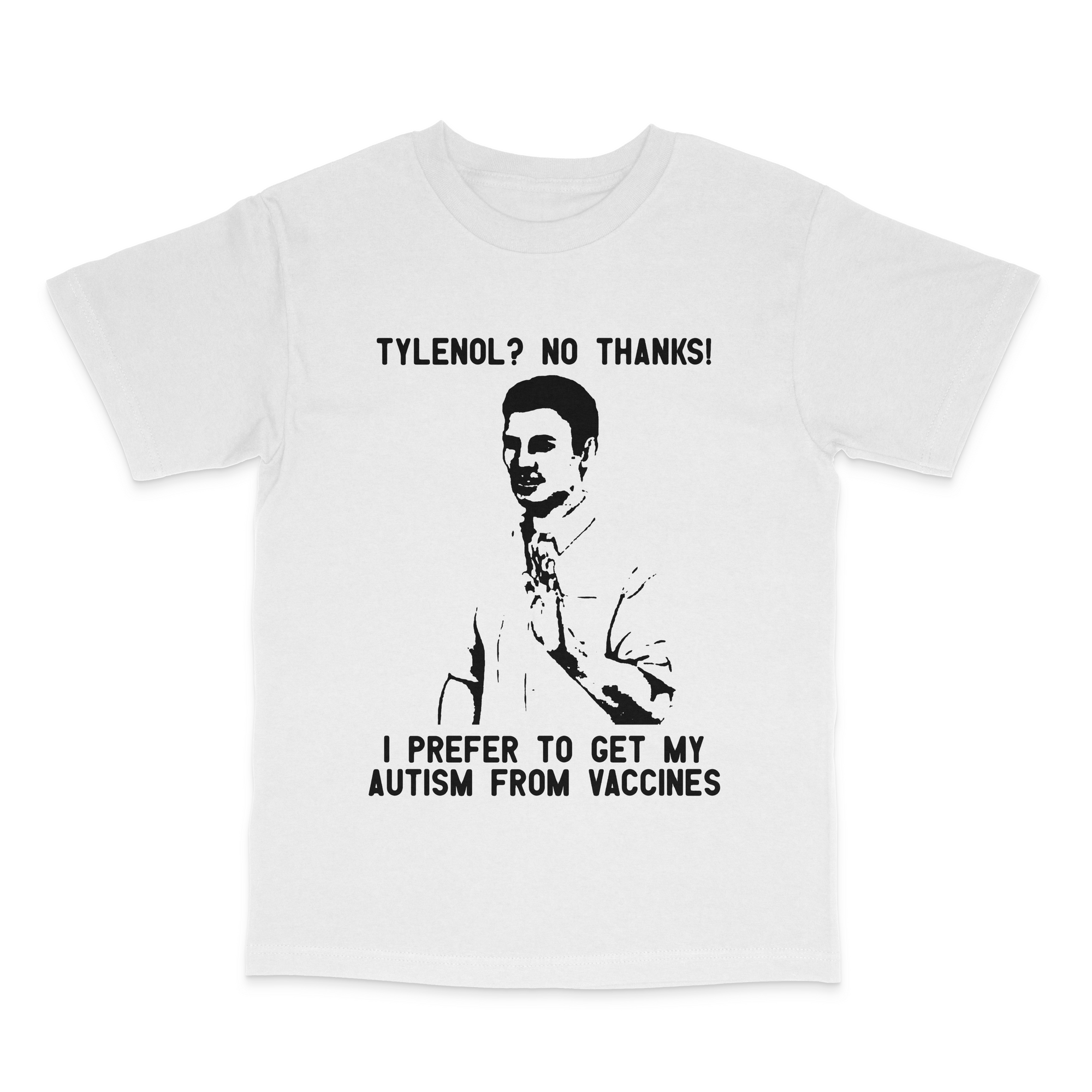 Tylenol? No Thanks Unisex T-Shirt