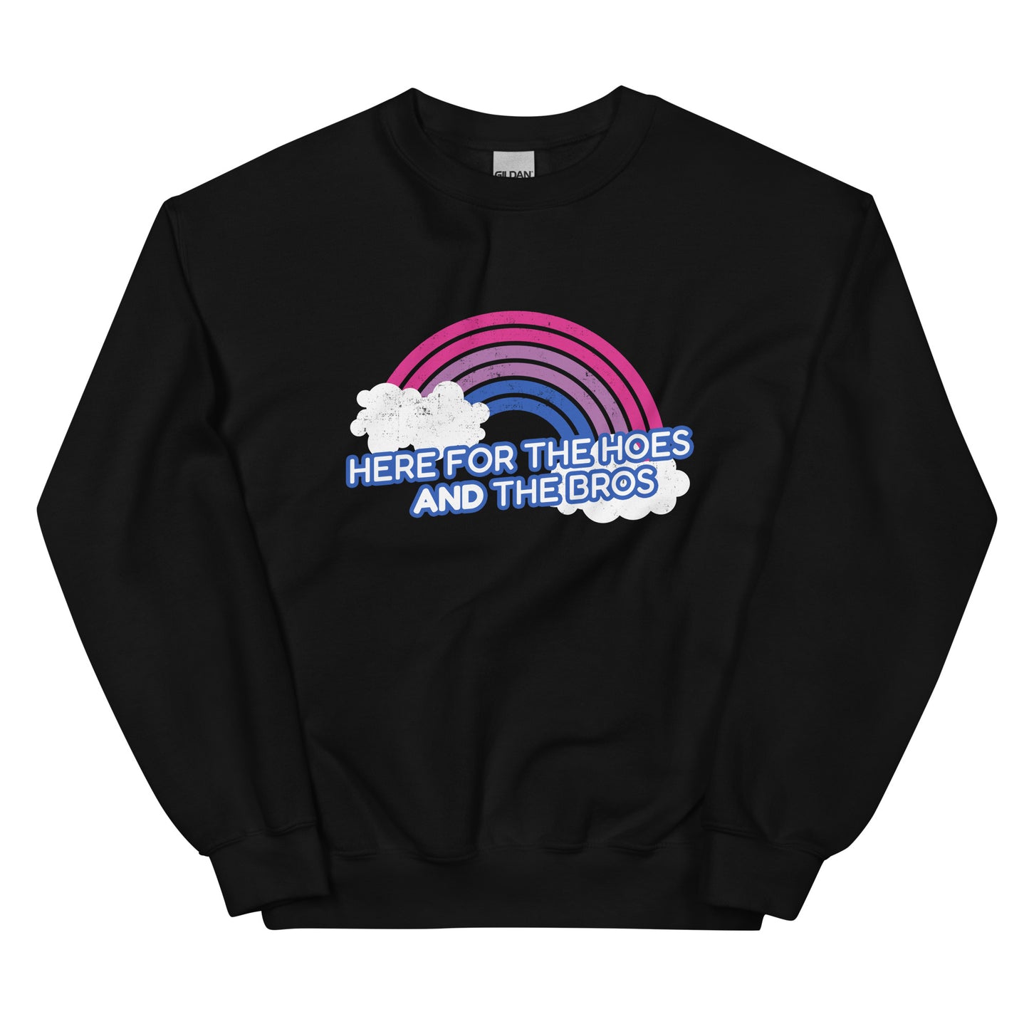 Here For the Bros And the Hoes Unisex Sweatshirt