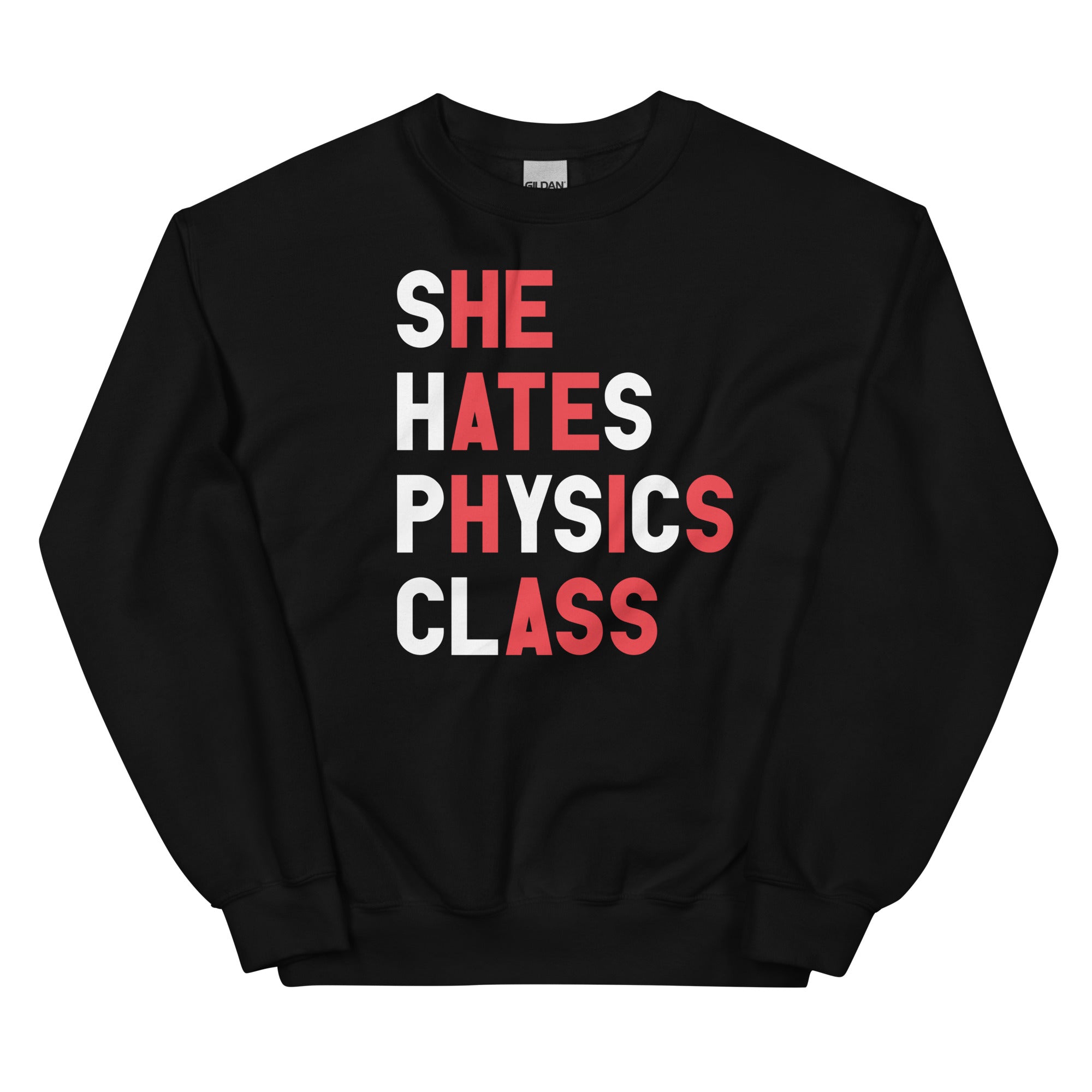 She Hates Physics Class Unisex Sweatshirt