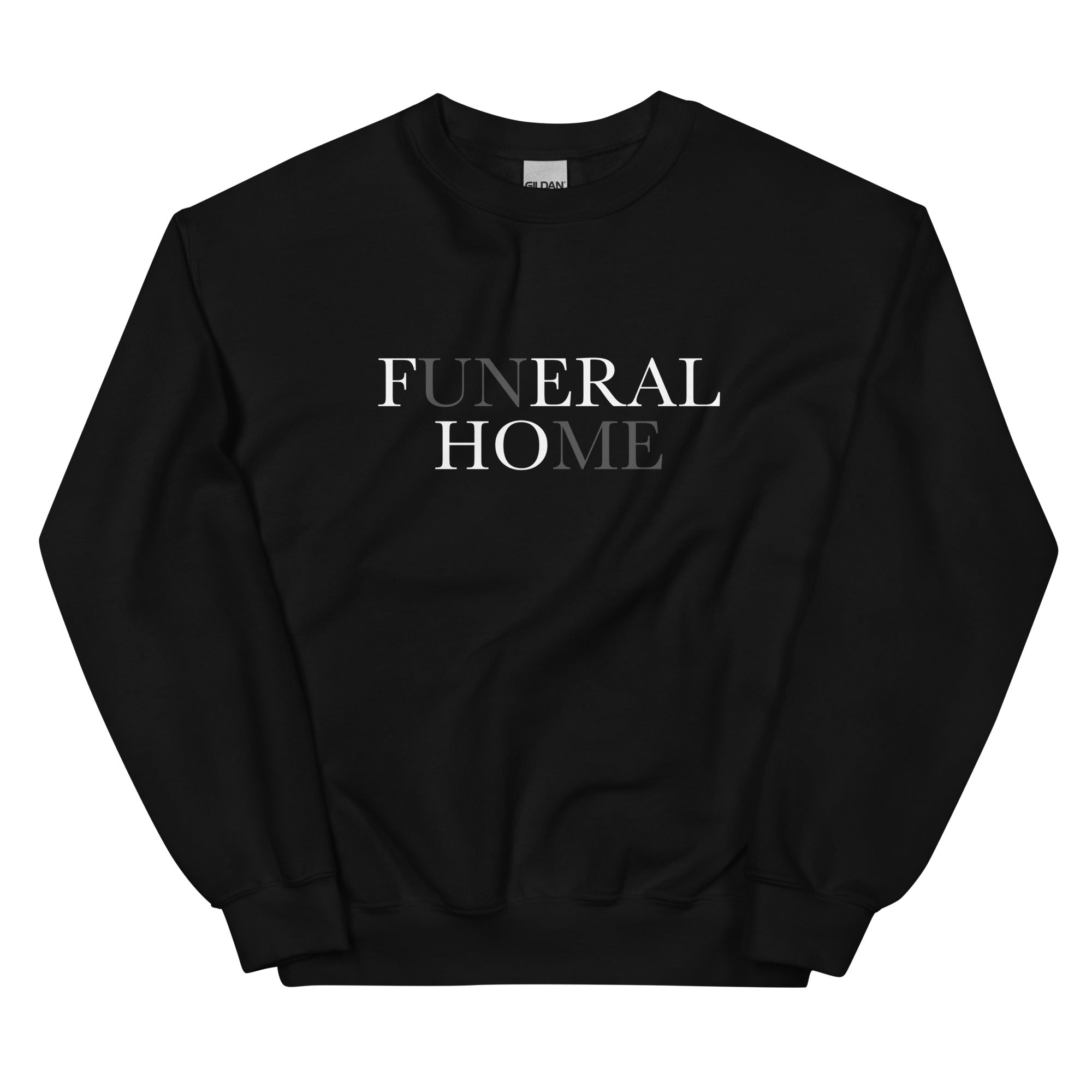 Funeral Home (Feral Hoe) Unisex Sweatshirt