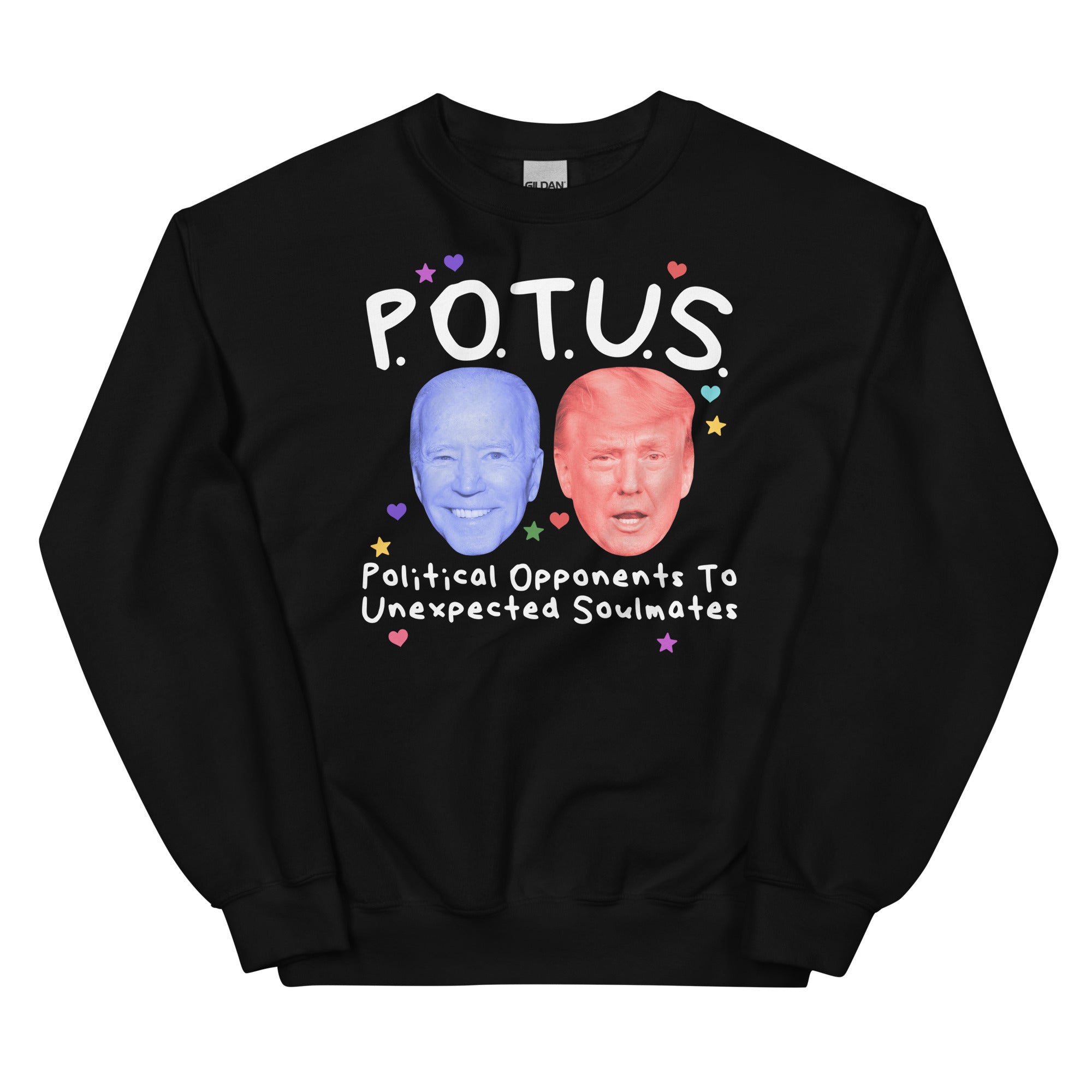 POTUS (Soulmates) Unisex Sweatshirt