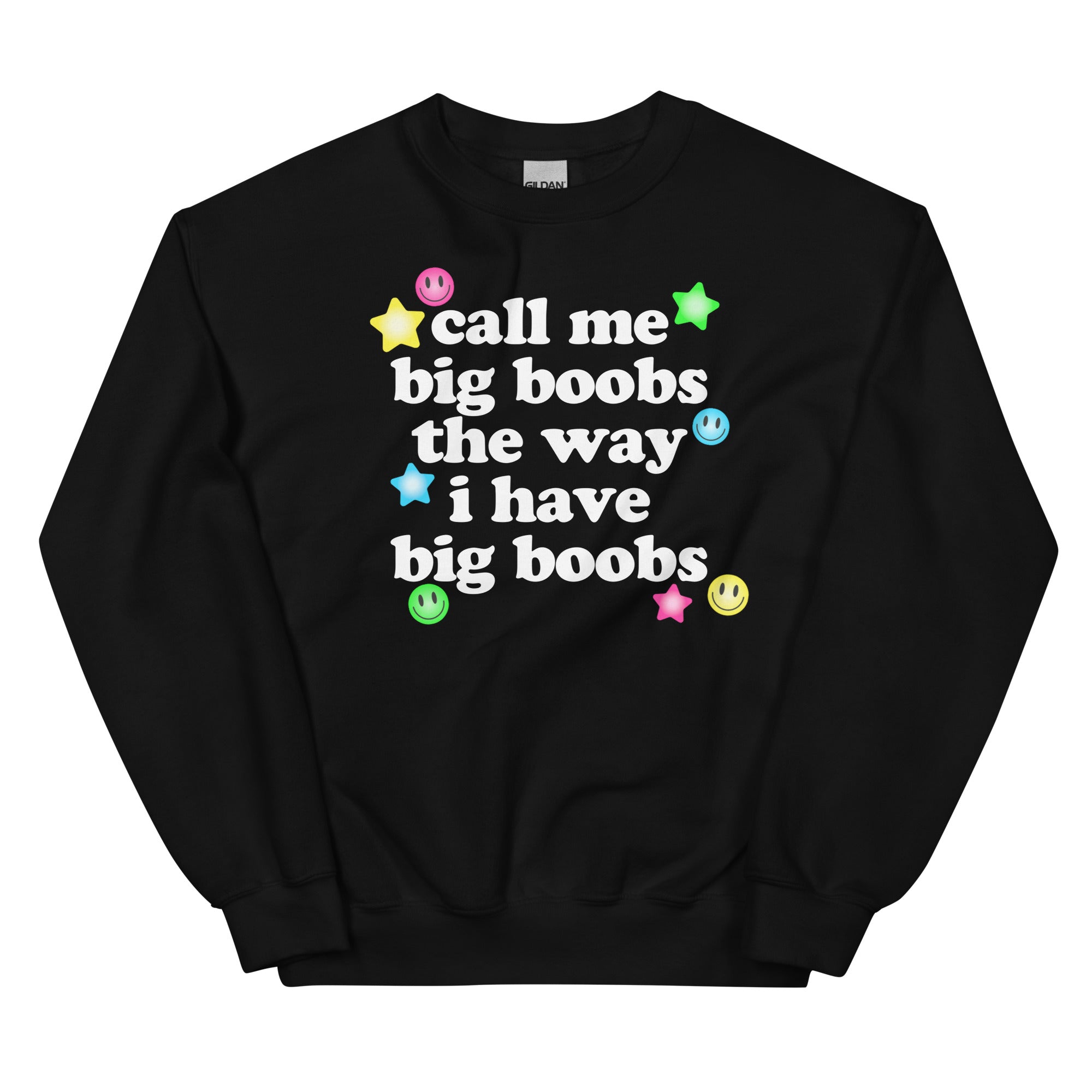 Call Me Big Boobs (V1) Unisex Sweatshirt