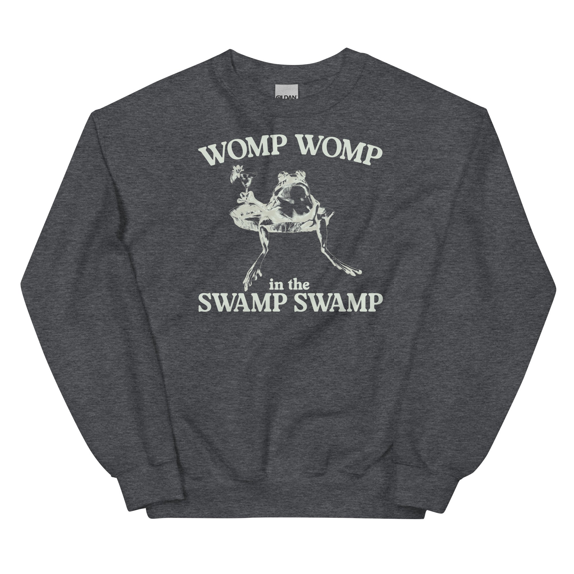 Womp Womp in the Swamp Swamp Unisex Sweatshirt