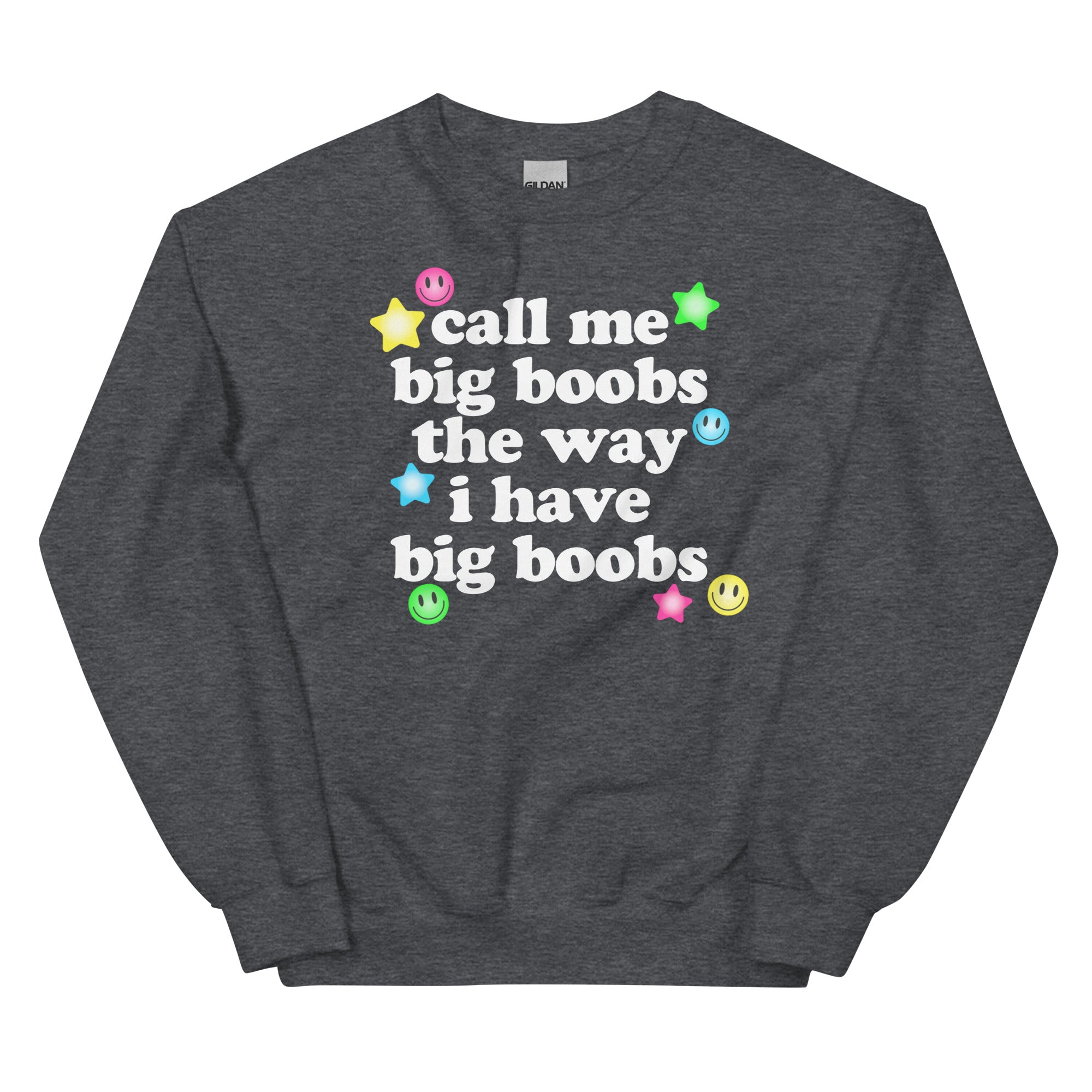 Call Me Big Boobs (V1) Unisex Sweatshirt