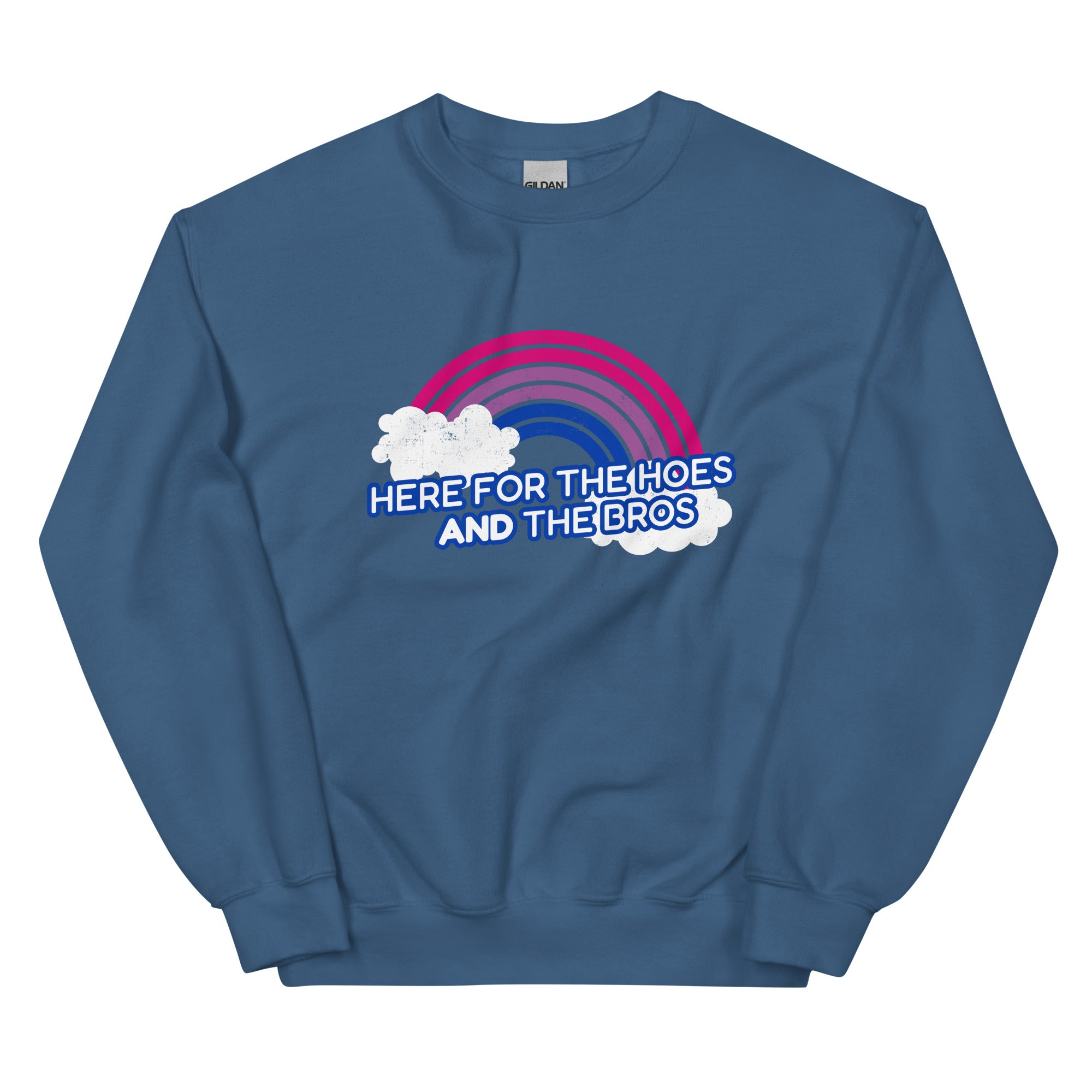 Here For the Bros And the Hoes Unisex Sweatshirt