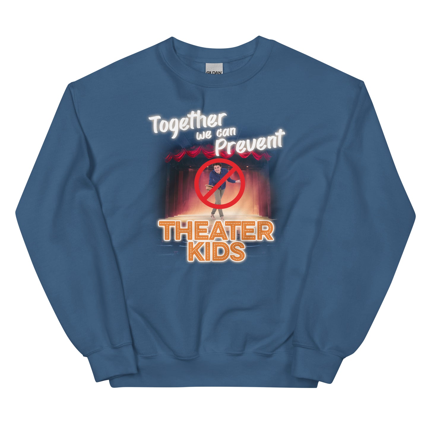 Together We Can Prevent Theater Kids Unisex Sweatshirt