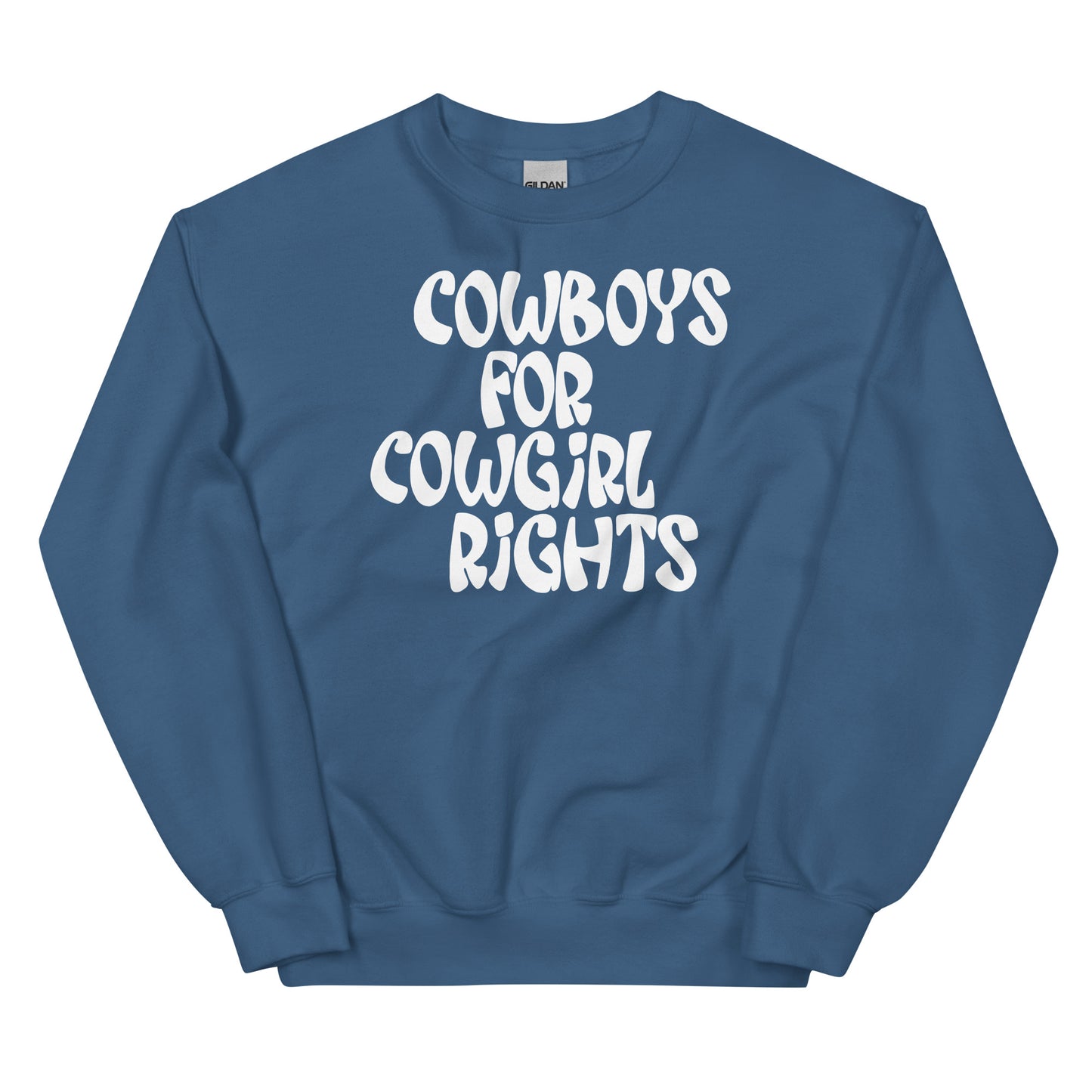 Cowboys for Cowgirl Rights Unisex Sweatshirt