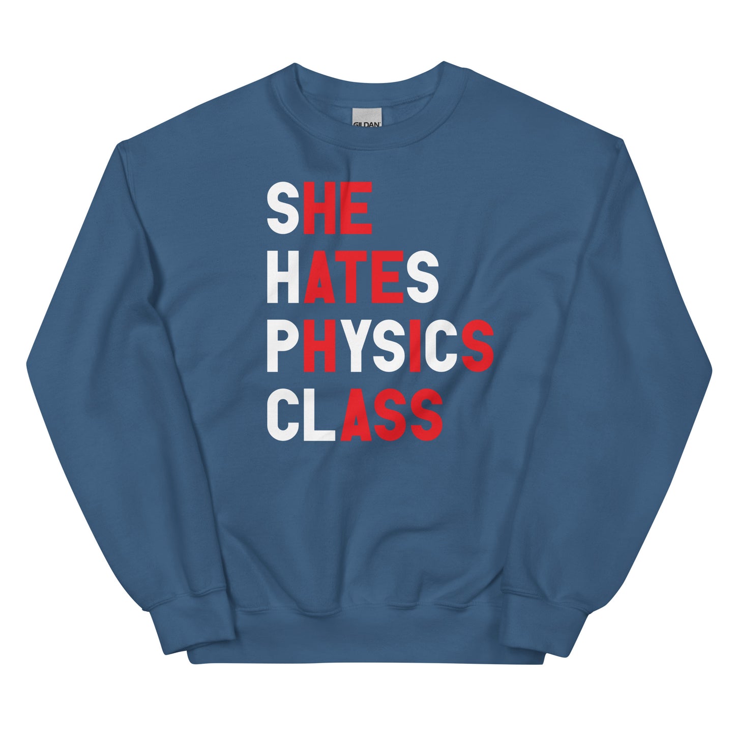 She Hates Physics Class Unisex Sweatshirt